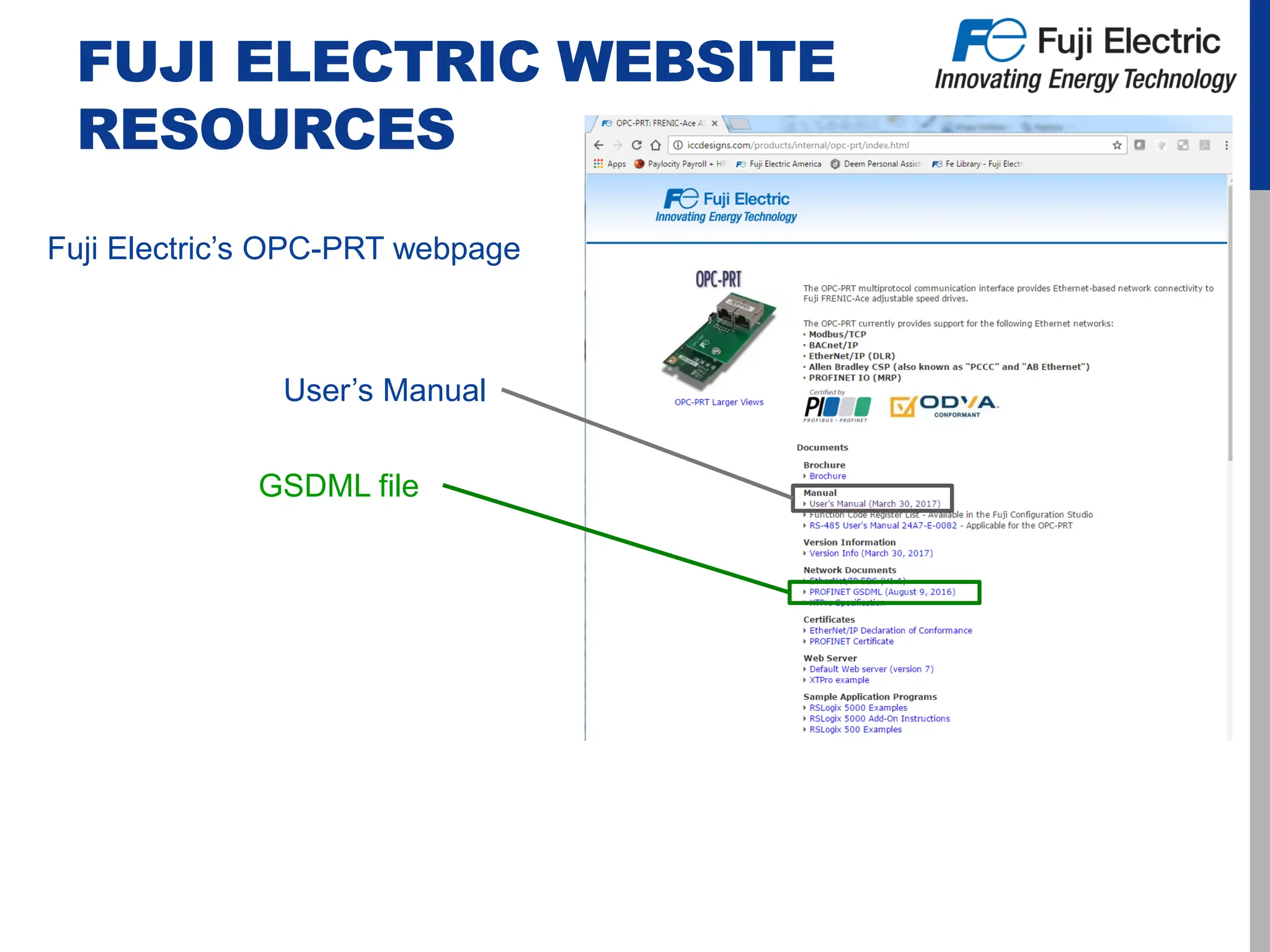FUJI ELECTRIC WEBSITE
RESOURCES
Fuji Electric’s OPC-PRT webpage
User’s Manual
GSDML file
 