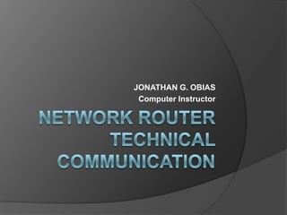 JONATHAN G. OBIAS
 Computer Instructor
 