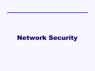 Network Security

 