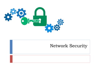 Network Security
 