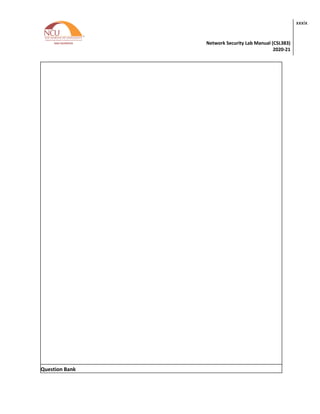 Network Security Lab Manual (CSL383)
2020-21
xxxix
Question Bank
 