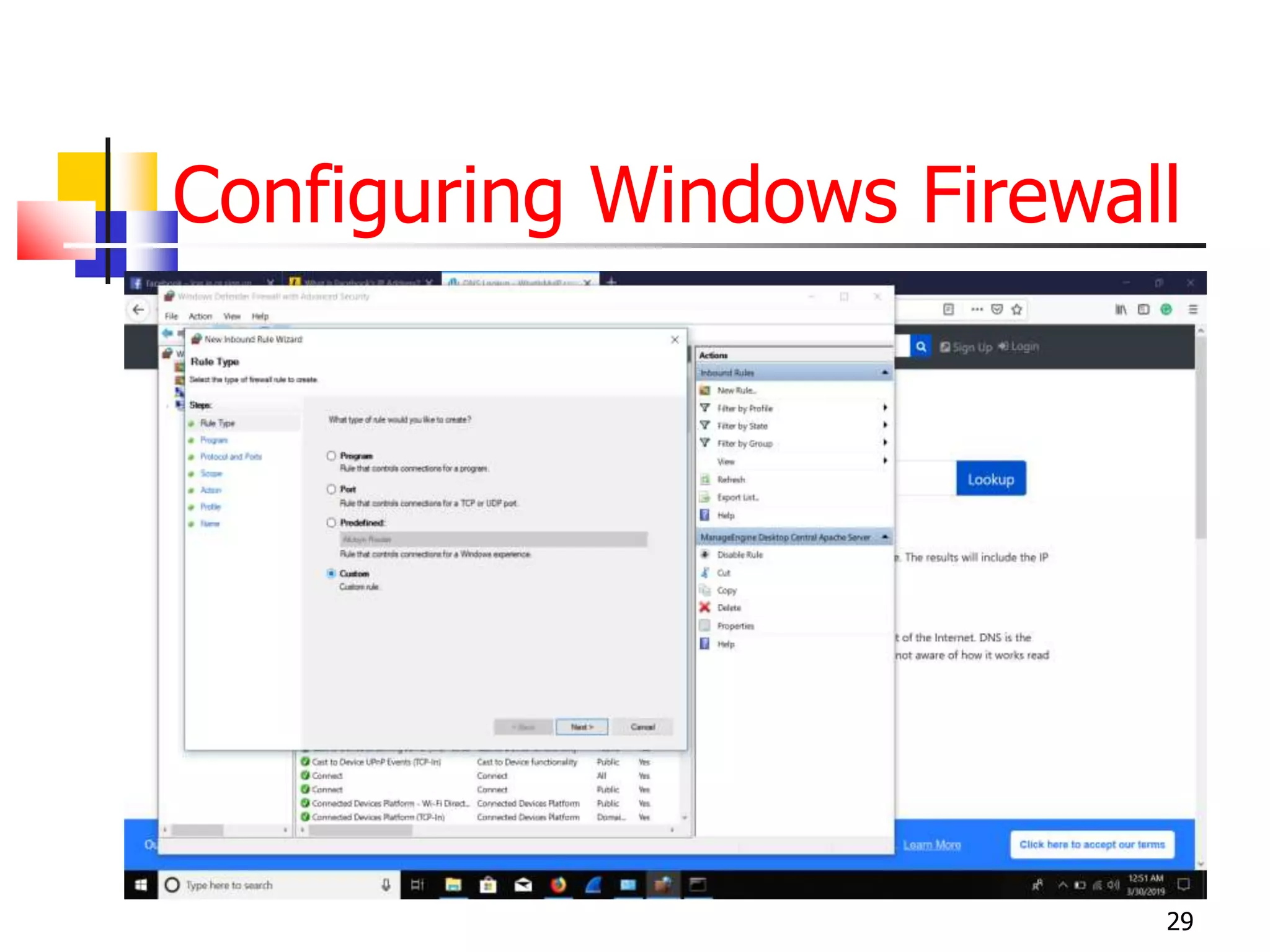 Configuring Windows Firewall
29
 
