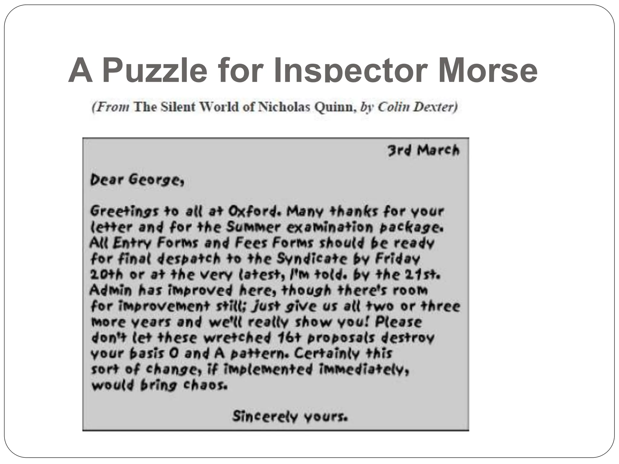 A Puzzle for Inspector Morse
 