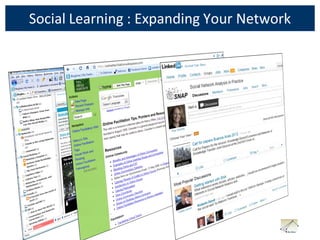 Social Learning : Expanding Your Network
 