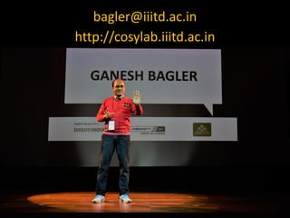 bagler@iiitd.ac.in
http://cosylab.iiitd.ac.in
 