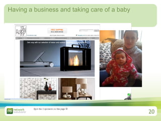 Having a business and taking care of a baby Spot the 2 sponsors on this page   