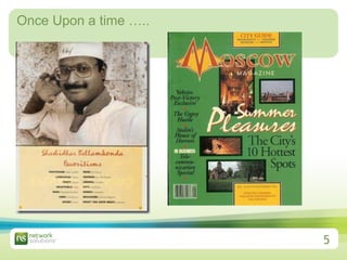 Once Upon a time ….. 