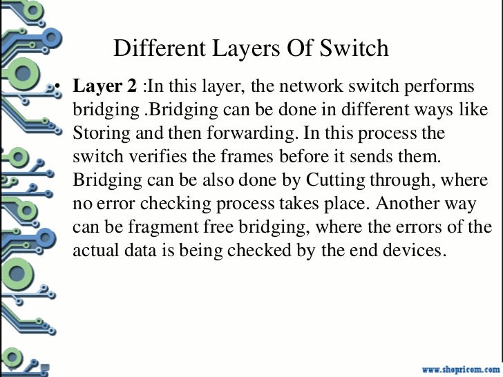 Network Switch Its Different Layers, Advantages and Disadvantages