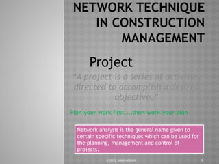 Construction Network Analysis Example Network Technique in construction Management | PPTX