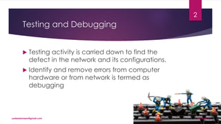 Network testing and debugging | PPTX