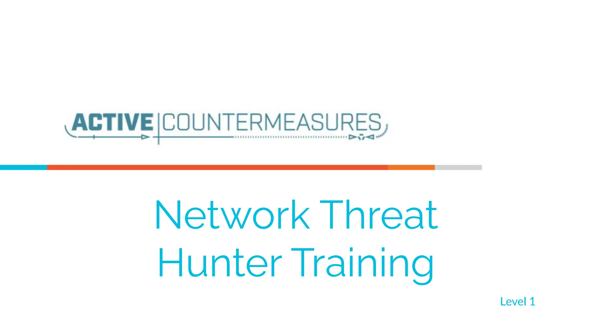 Network Threat
Hunter Training
Level 1
 