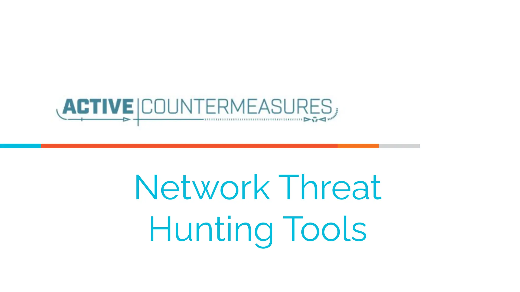 Network Threat
Hunting Tools
 
