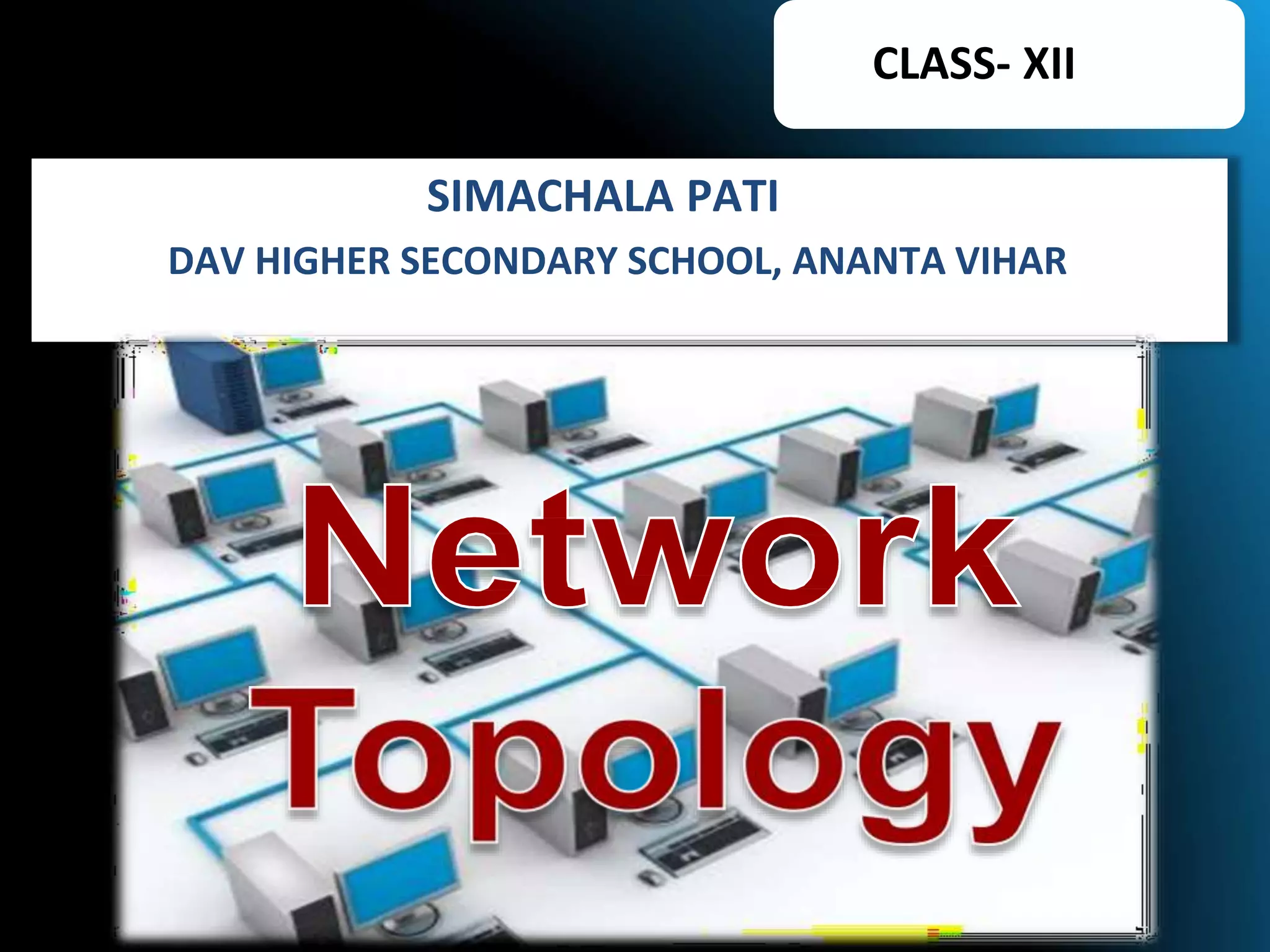 Networktopology xii | PPTX