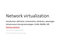 33
Virtualization technique:
Tunneling
• Tunnel is a connection across a network which ships protocol frames at payload
that normally wouldn't forwarded by network because of breaking of the
classical network layering
• Intermediate nodes of tunnel don’t see encapsulated frames (it is just data)
• Encapsulated frames could be encrypted (SSL/TLS, SSH, IPsec)
• Connecting distance sites:
• Tunnels via global Internet
• Tunnels via WAN networks
®Cisco
 