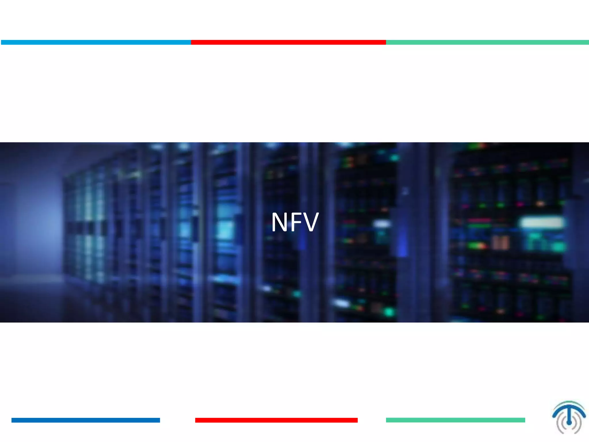NFV
 