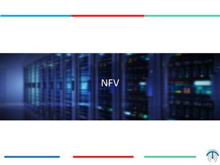 NFV
 