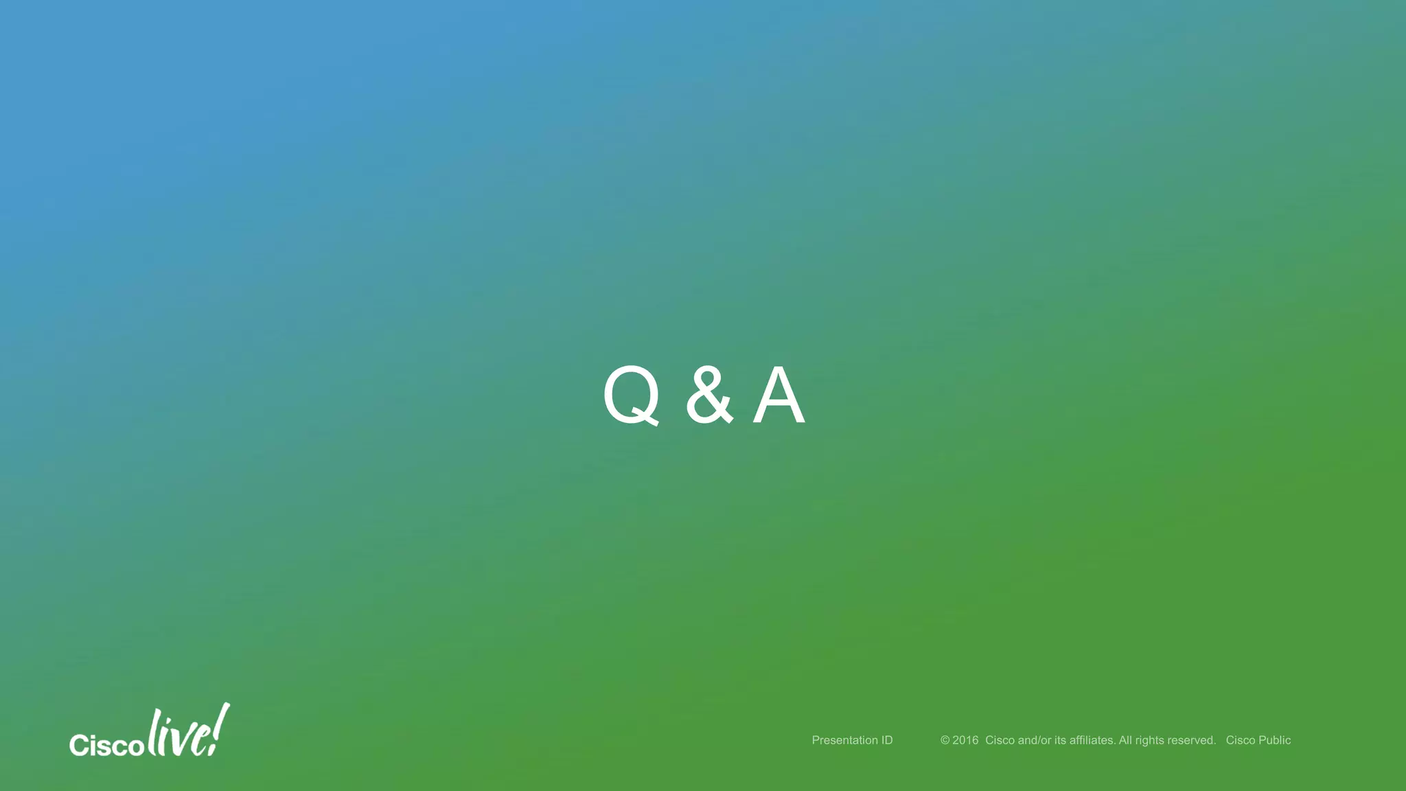 Q & A
 