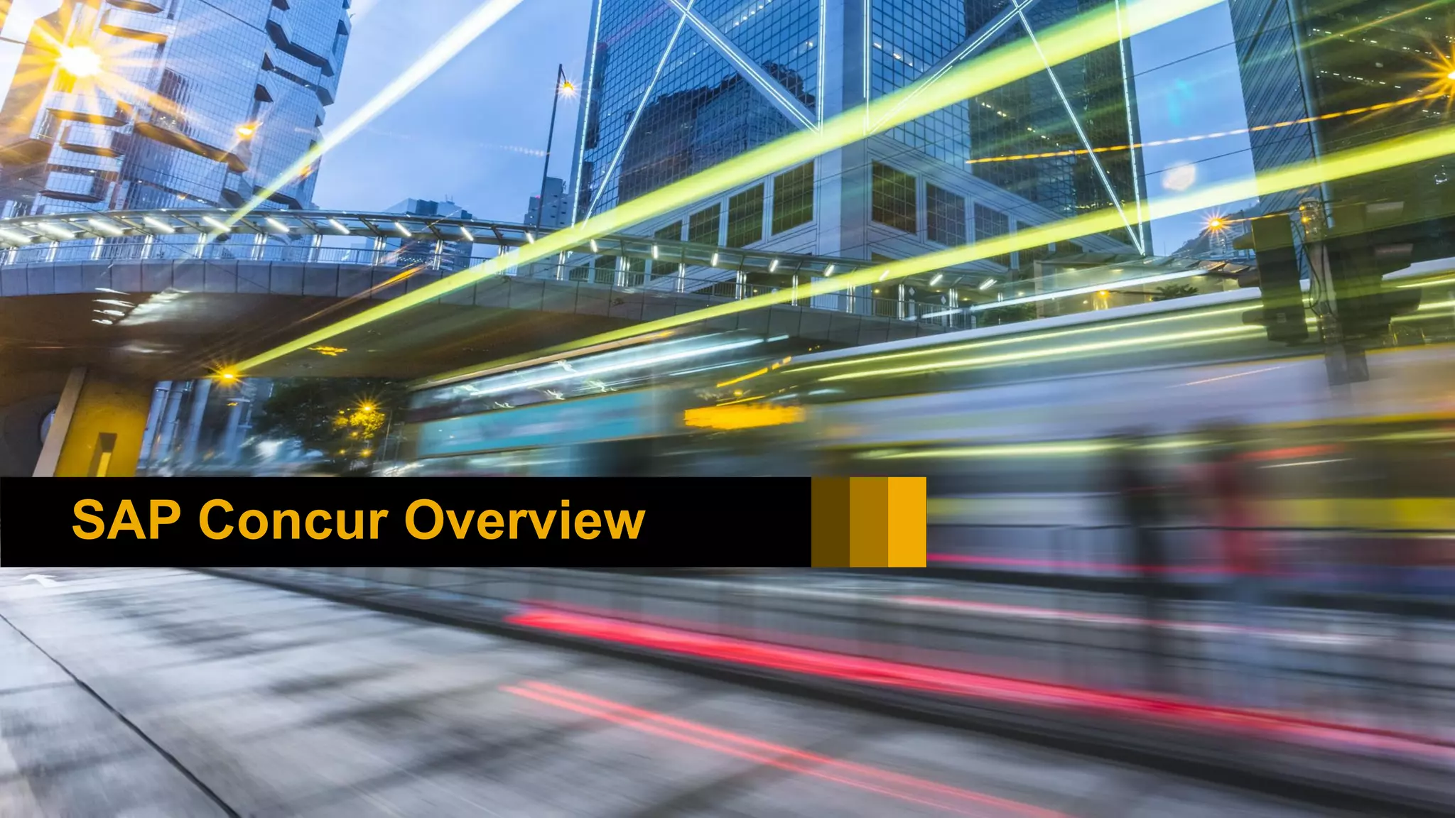 SAP Concur Overview
 