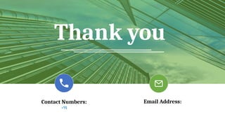 Thank you
Email Address:
Contact Numbers:
+91
 