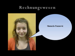 Rechnungswesen Manuela Paunovic