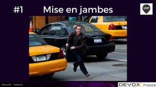 #DevoxxFR #networxx
Mise en jambes#1 UDP
 