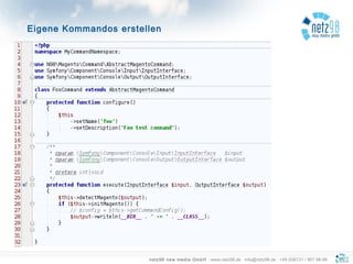 netz98 new media GmbH · www.netz98.de · info@netz98.de · +49 (0)6131 / 907 98-98
Eigene Kommandos erstellen
 