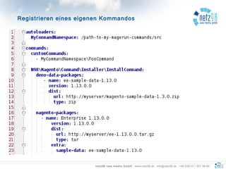 netz98 new media GmbH · www.netz98.de · info@netz98.de · +49 (0)6131 / 907 98-98
Registrieren eines eigenen Kommandos
 