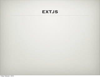 extjs




Friday, February 1, 2013
 