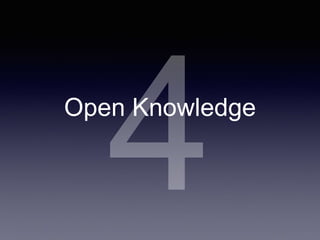 4Open Knowledge
 