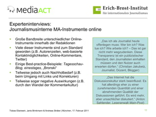 Experteninterviews: Journalismusinterne MA-Instrumente online <ul><li>Große Bandbreite unterschiedlicher Online-Instrument...