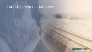 25
ZABBIX | Logzilla – Live Demo
 