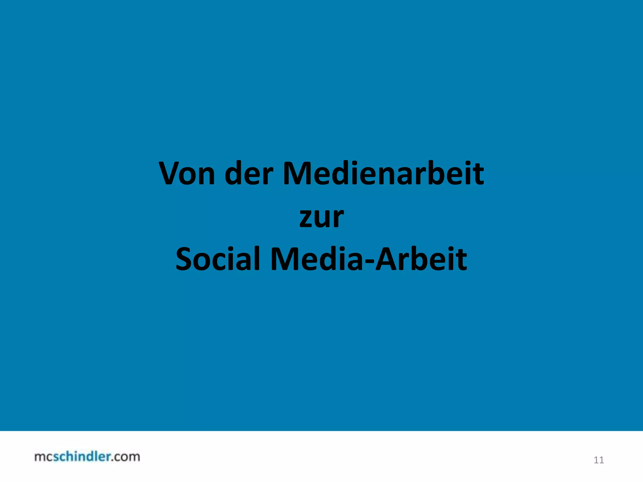 11Von der Medienarbeit zur Social Media-Arbeit