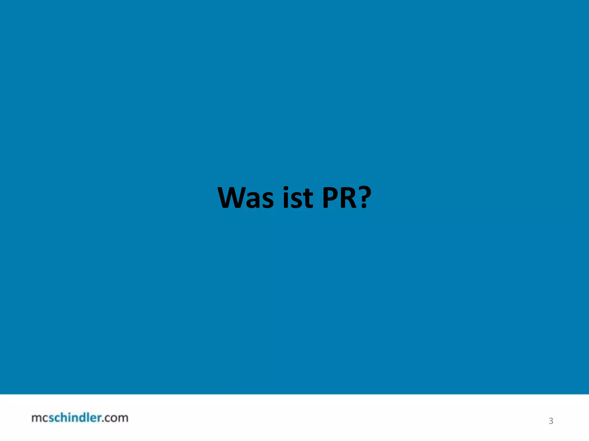 3Was ist PR?