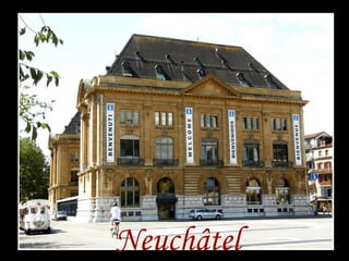Neuchâtel
 