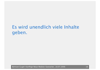 Neue Medien Szenarien Bertram Gugel