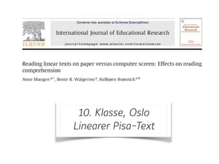 10. Klasse, Oslo 
Linearer Pisa-Text
 