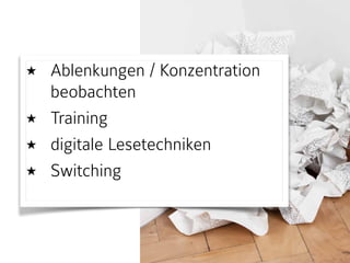 que Peters
t als Er-
ihr Note-
aus dem
ack, als
ns im Café
Gespräch
n. «Da drin
alle meine
chnungen,
Fotos und
stück ihres
stehen be-
Warum be-
h schreibe
htige Tasta-
angehende
ichtet im
partement
y Manage-
immer es
e. Bei den
d zu trotz-
Handouts
en schaf-
Unterlagen
tronischer
rm bereit-
sich trotz-
Hand Noti-
Peters da-
aterial he-
exibler ist:
douts auf
vergrössert
chriftgrös-
agrammen
ngen sind
r. Notizen
olien. Dazu
F-Software
Studieren-
stattdessen ein Tablet zur Verfügung
stellen. Das ZHAW-Departement Life
Sciences und Facility Management
hat die Zeichen der Zeit erkannt und
bietet in einem Pilotprojekt Studie-
renden der Biotechnologie nicht nur
Tablets, sondern in einem Blog auch
Hilfe und praktische Tipps, mit wel-
chen Geräten und welcher Software
das Studium möglichst «elektro-
nisch» bewältigt werden kann.
Die 46-jährige Studentin kann sich
ihr Studium ohne technische Hilfs-
mittel nicht vorstellen. Für ihre Ba-
chelorarbeit hat sie sich im italie-
nischen Teil der Julischen Alpen mit
der Begrünung von Skipisten be-
schäftigt. Diesen Sommer hat sie
dort Gebirgspflanzen kartiert. Ohne
Smartphone-App, die ihr half, die
Pflanzen zu bestimmen, und ohne
GPS-Gerät wäre dies ein sehr müh-
sames Unterfangen. Die Bestandes-
aufnahme war nötig, damit sie ei-
nen Vorschlag zur Begrünung dieser
Flächen erarbeiten kann. Zusätzlich
dokumentierte sie das Gelände mit
Fotos, die ebenfalls einen Bestand-
teil ihrer Arbeit bilden. Während sie
spricht, öffnet sie auf ihrem Compu-
ter die Anwendung, wo ihre Auswer-
tungen gespeichert sind: Täglich hat
sie die erhobenen Daten in die Vege-
tationsdatenbank eingegeben. Peters
hantiert schnell und präzise mit den
Tabellen, Fenstern und Karten.
Mit dem Studium verbindet
Monique Peters das Interesse an
Technik mit der Liebe zur Natur und
kehrt zu ihren beruflichen Wur-
zeln zurück: Die einstige langjährige
Crossair- und Swiss-Pilotin war mit
einer Gärtnerlehre ins Berufsleben
★ Ablenkungen / Konzentration  
beobachten
★ Training
★ digitale Lesetechniken
★ Switching 
 