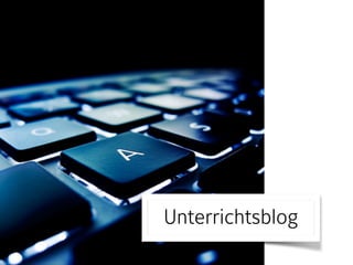 Unterrichtsblog
 