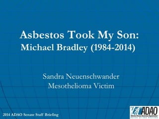 Sandra Neuenschwander, Mesothelioma Victim: "Asbestos Took My Son Away"
