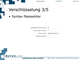 Verschlüsselung 3/5 Syntax Passwörter 10.06.09 Präsentation Seite  