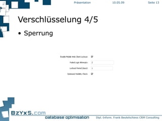 Verschlüsselung 4/5 Sperrung 10.06.09 Präsentation Seite  