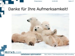 Danke für Ihre Aufmerksamkeit! 10.06.09 Präsentation Seite  