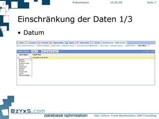 Einschränkung der Daten 1/3 Datum 10.06.09 Präsentation Seite  