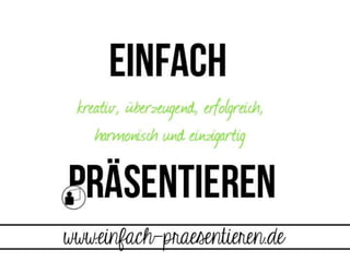 Was ist einfach präsentieren?