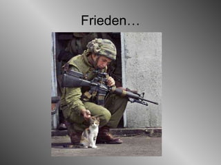 Frieden… 