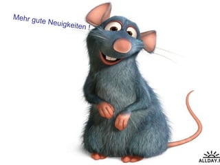 Mehr gute Neuigkeiten  !   