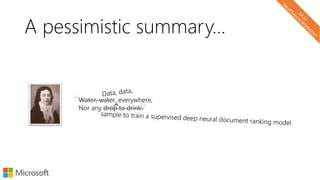 A pessimistic summary…
“
”
Water, water, everywhere,
Nor any drop to drink.^
 