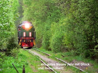 …ein gutes Neues Jahr mit Glück
und Gesundheit!
 