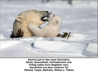 Kommt gut in das neue Jahrzehnt, Glück, Gesundheit, Zufriedenheit und  Erfolg sollen Eure Begleiter sein. Herzlichst aus dem schönen Tal Roland, Tanja, Nathalie, Niklas u. Tobias 