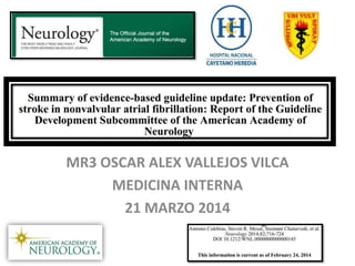 MR3 OSCAR ALEX VALLEJOS VILCA
MEDICINA INTERNA
21 MARZO 2014
 